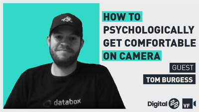 VIDEO FIRST: How to psychologically get comfortable on camera with Tom Burgess
